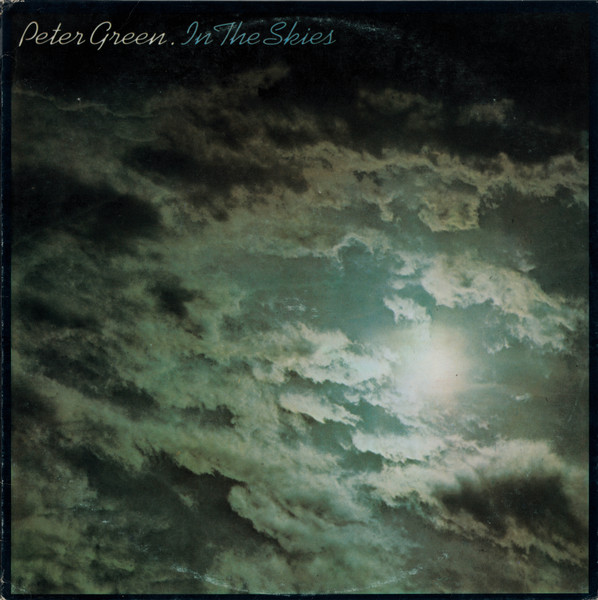 Peter Green - In The Skies | Creole Records (PPVLS 101) - main
