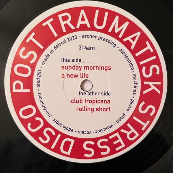 314am - If It Wasn't For Detroit | Post Traumatisk Stress Disco (PTSD001) - 3 314am - If It Wasn't For Detroit | Post Traumatisk Stress Disco (PTSD001) - 3
