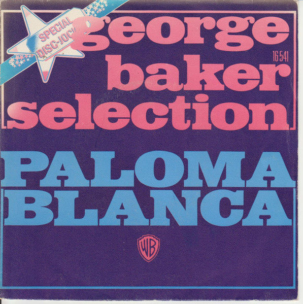 George Baker Selection - Paloma Blanca | Warner Bros. Records (16 541) - main