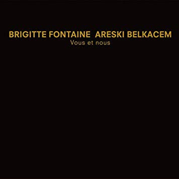 Areski - Brigitte Fontaine - Vous Et Nous | Kythibong (KTB67) - main Areski - Brigitte Fontaine - Vous Et Nous | Kythibong (KTB67) - main