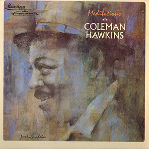 Coleman Hawkins - Meditations | Mainstream Records (56037)