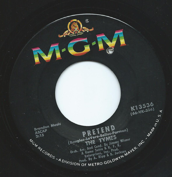 The Tymes - Street Talk / Pretend | MGM Records (K13536) - 2