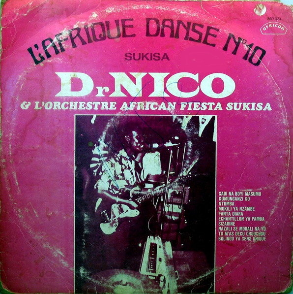 Dr. Nico & L'Orchestre African Fiesta Sukisa - L'Afrique Danse N° 10 | African (360.024) - main Dr. Nico & L'Orchestre African Fiesta Sukisa - L'Afrique Danse N° 10 | African (360.024) - main