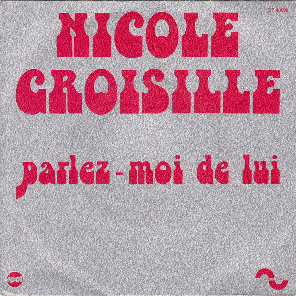 Nicole Croisille - Parlez-Moi De Lui | Spot (ST 40098) - main