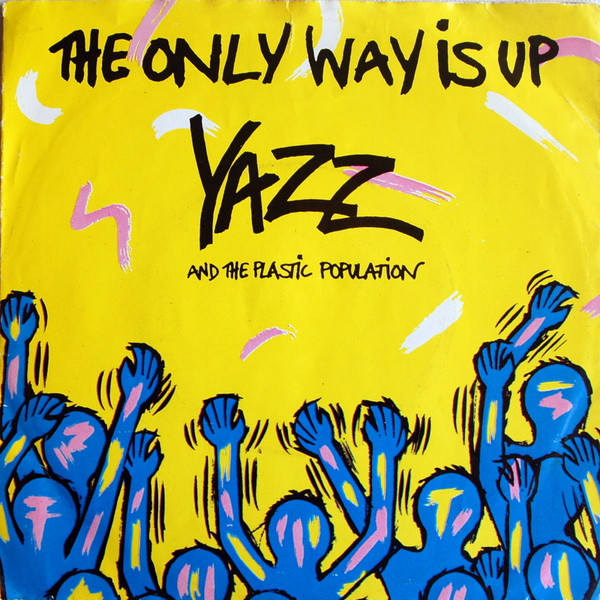 Yazz And The Plastic Population - The Only Way Is Up | World (507580) - main