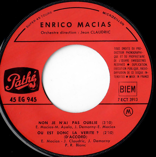 Enrico Macias - Chanter / Je T'aimerai Pour Deux / Non, Je N'ai Pas Oublié / Où Est Donc La Vérité ? (D'accord) | Pathé (EG 945) - 4