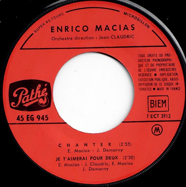 Enrico Macias - Chanter / Je T'aimerai Pour Deux / Non, Je N'ai Pas Oublié / Où Est Donc La Vérité ? (D'accord) | Pathé (EG 945) - 3
