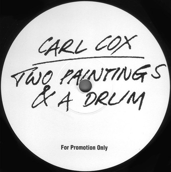 Carl Cox - Two Paintings & A Drum | Worldwide Ultimatum Records (0090710COX) - main