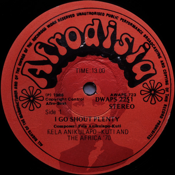 Fela Kuti And Africa 70 - I Go Shout Plenty!!! | Afrodisia (DWAPS 2251) - 3