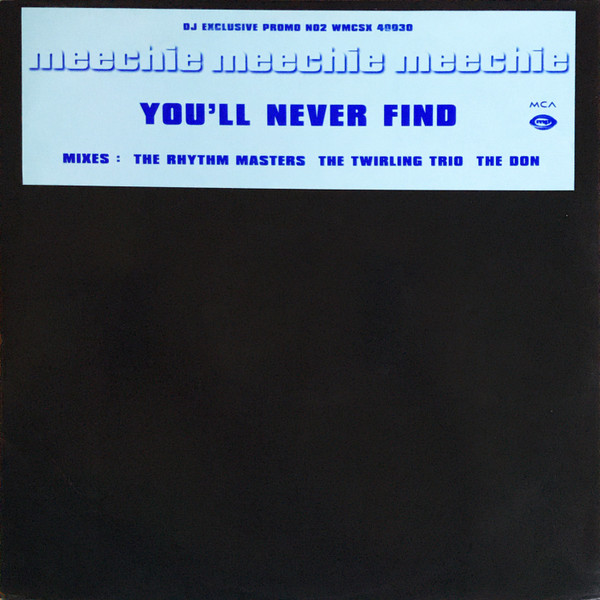 Meechie - You'll Never Find | MCA Records (WMCSX 40030) - main