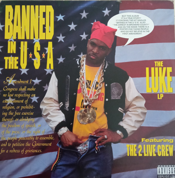 Luke Featuring The 2 Live Crew - Banned In The U.S.A. - The Luke LP | Luke Records (91424-1)