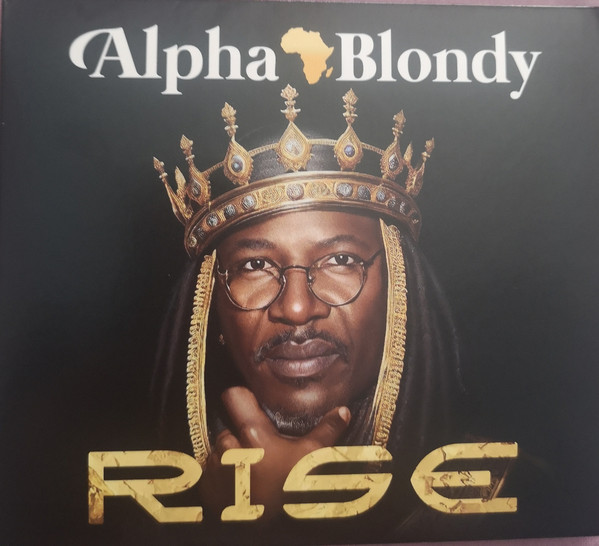 Alpha Blondy - Rise | AlphAlliance (RISECD)