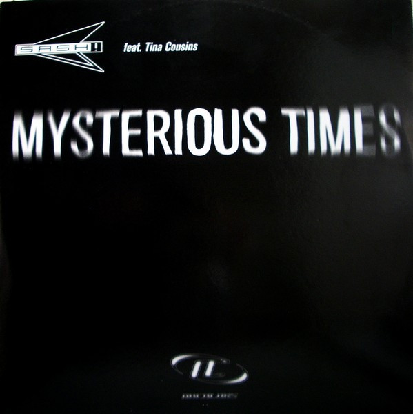 Sash! Feat. Tina Cousins - Mysterious Times | No Colors (NC 0054 MX) Sash! Feat. Tina Cousins - Mysterious Times | No Colors (NC 0054 MX)