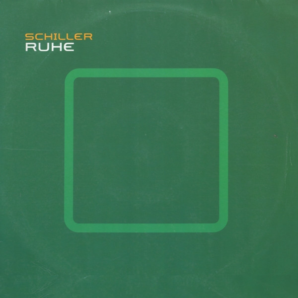 Schiller - Ruhe | What's Up ?! (561 524-1) - main