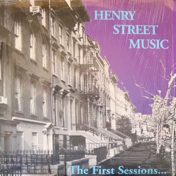 Henry Street Music: The First Sessions...