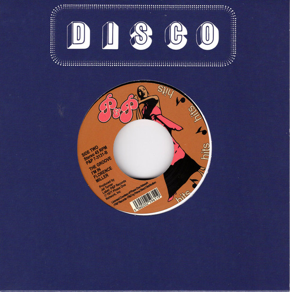 Florence Miller - I'm Just A Lonely Girl / The Groove I'm In | P&P Records (P&P 7-3131) - 2 Florence Miller - I'm Just A Lonely Girl / The Groove I'm In | P&P Records (P&P 7-3131) - 2