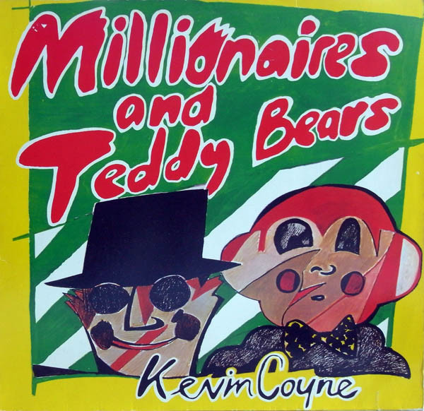 Kevin Coyne - Millionaires And Teddy Bears | Virgin (200 215)