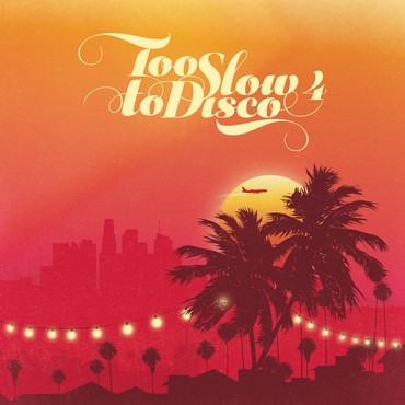 Various - Too Slow To Disco 4 | How Do You Are? (HDYA RE08LPLTD) - main Various - Too Slow To Disco 4 | How Do You Are? (HDYA RE08LPLTD) - main