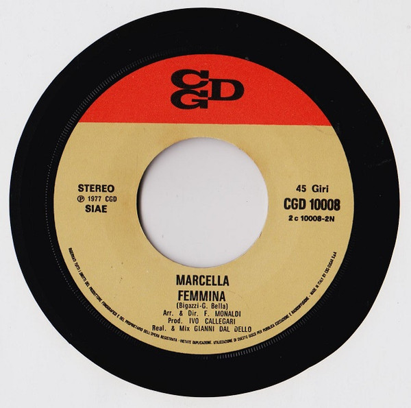 Marcella Bella - Non M'Importa Più / Femmina | CGD (CGD 10008) - 4