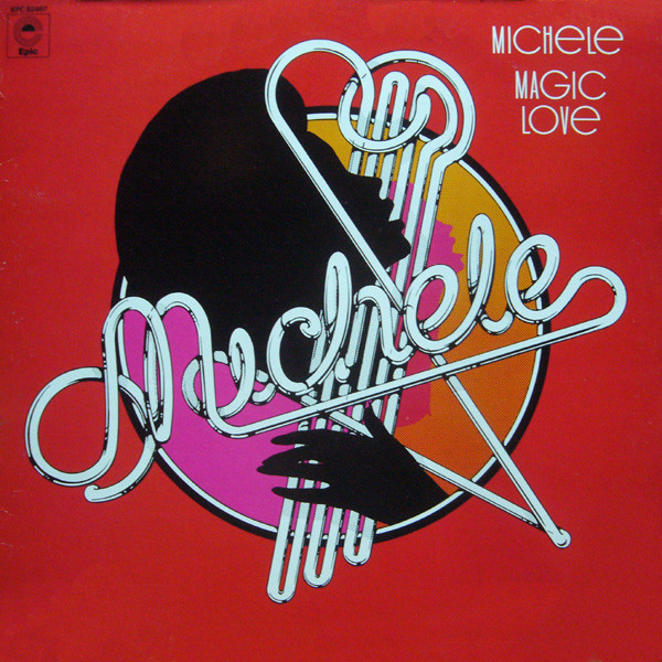 Michele - Magic Love | Epic (EPC 82467) - main Michele - Magic Love | Epic (EPC 82467) - main