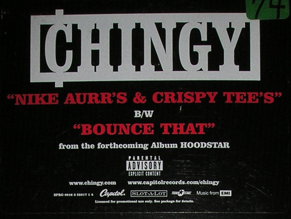 Chingy - Nike Aurr's & Crispy Tee's | Capitol Records (SPRO 0946 3 52617 1 4) - 4