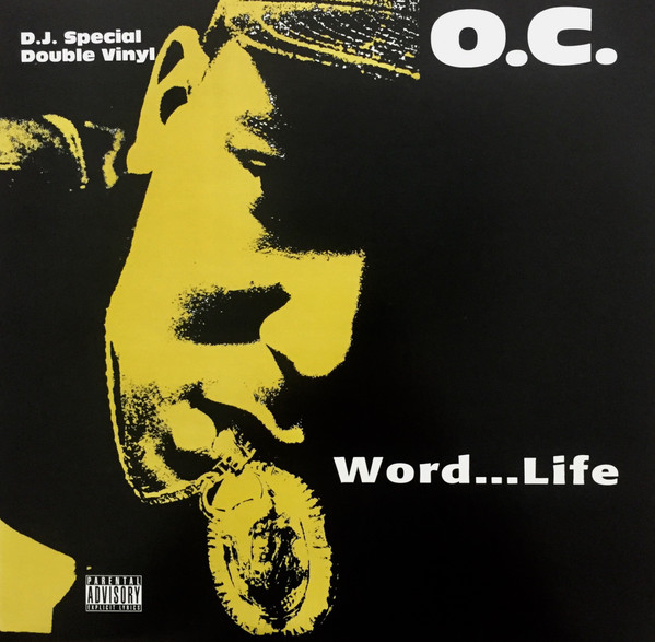 O.C. - Word...Life | Wild Pitch Records (WPL-2009)