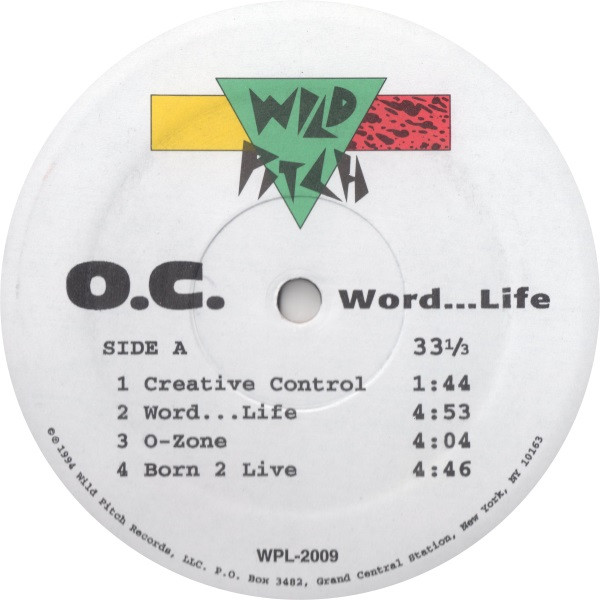 O.C. - Word...Life | Wild Pitch Records (WPL-2009) - 3 O.C. - Word...Life | Wild Pitch Records (WPL-2009) - 3