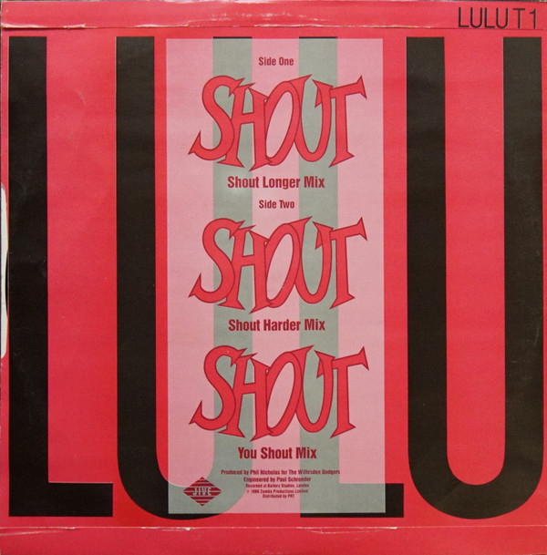 Lulu - Shout (1986 Re-Recording) | Jive (LULU T 1) - 4 Lulu - Shout (1986 Re-Recording) | Jive (LULU T 1) - 4