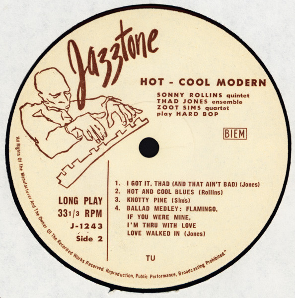 Sonny Rollins Quintet , Thad Jones And His Ensemble , Zoot Sims Quartet - Hot - Cool Modern | Jazztone (J-1243) - 4