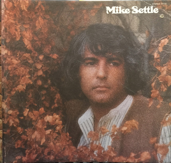 Mike Settle - Mike Settle | UNI Records (73123) - main Mike Settle - Mike Settle | UNI Records (73123) - main