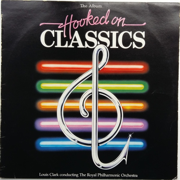 Louis Clark Conducting Royal Philharmonic Orchestra - Hooked On Classics | Edigsa (18L0247) - main
