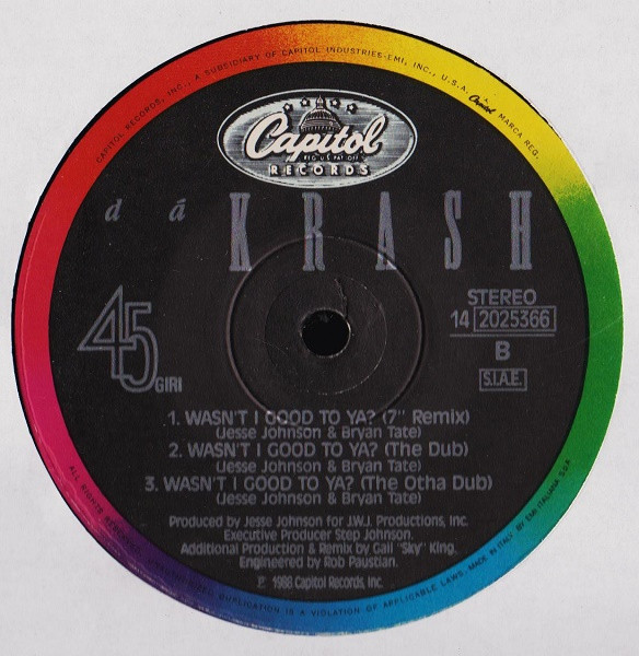 dáKRASH - Wasn't I Good To Ya ? | Capitol Records (14 2025366) - 2