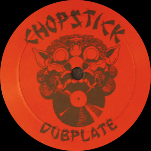Chopstick Dubplate - Chop Far East | Chopstick Dubplate (CHOP7) - 2