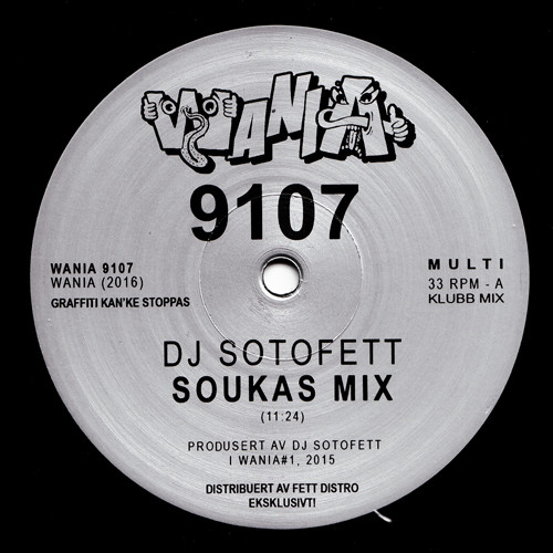 DJ Sotofett / Vera Dvale - Soukas Mix / Dybden | Wania (WANIA 9107)