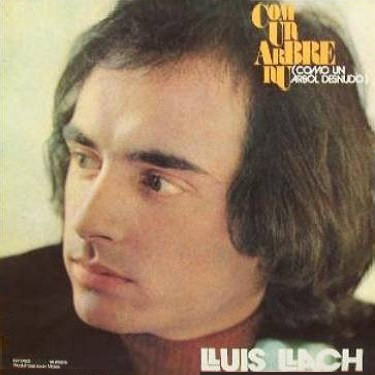 Lluis Llach - Com Un Arbre Nu (Como Un Arbol Desnudo) | Fonomusic (89.2050/2) - main Lluis Llach - Com Un Arbre Nu (Como Un Arbol Desnudo) | Fonomusic (89.2050/2) - main