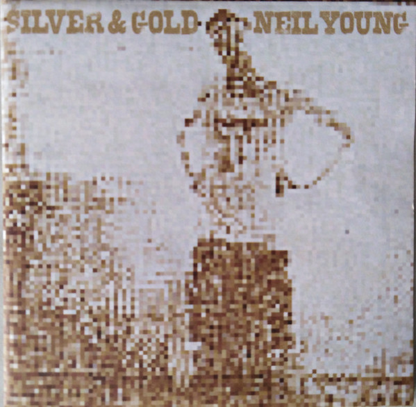 Neil Young - Silver & Gold | Reprise Records (9362-47305-2) - main