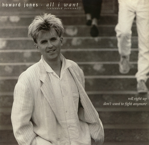 Howard Jones - All I Want (Extended Version) | WEA (248 581-0) - main Howard Jones - All I Want (Extended Version) | WEA (248 581-0) - main