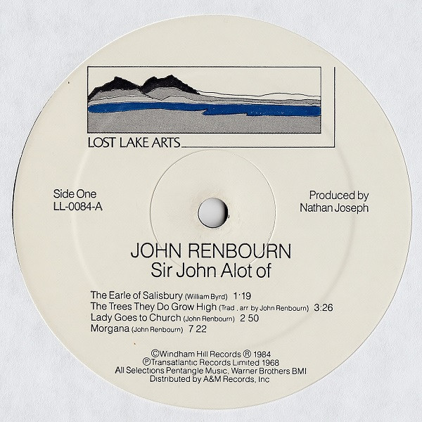 John Renbourn - Sir John Alot Of Merrie Englandes Musyk Thyng & Ye Grene Knyghte | Lost Lake Arts (LL-0084) - 3 John Renbourn - Sir John Alot Of Merrie Englandes Musyk Thyng & Ye Grene Knyghte | Lost Lake Arts (LL-0084) - 3