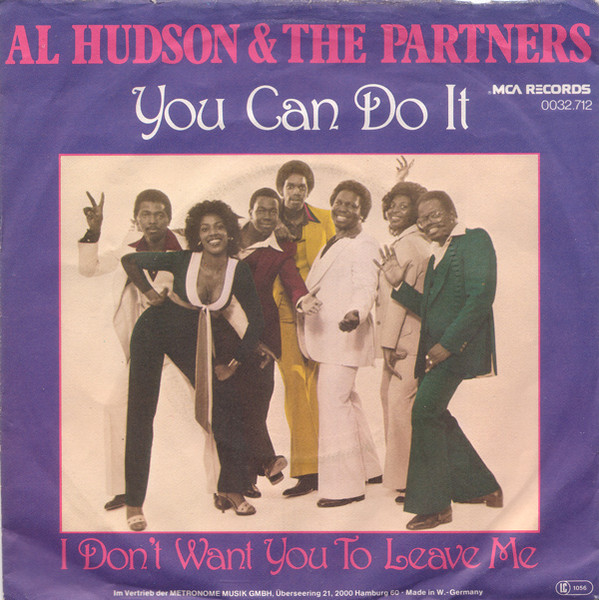 Al Hudson & The Partners - You Can Do It | MCA Records (0032.712)