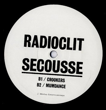 Radioclit - Secousse | Mental Groove Records (MG 069) - 2 Radioclit - Secousse | Mental Groove Records (MG 069) - 2
