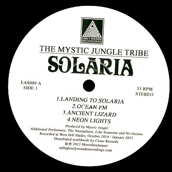 The Mystic Jungle Tribe - Solaria | Early Sounds Recordings (EAS009) - 3