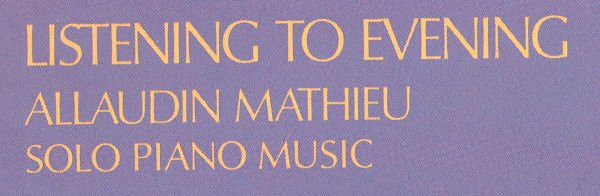 Allaudin Mathieu - Listening To Evening | Sona Gaia Productions (LP-137) - 2 Allaudin Mathieu - Listening To Evening | Sona Gaia Productions (LP-137) - 2