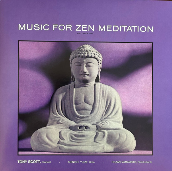 Tony Scott - Music For Zen Meditation And Other Joys | Verve Records (602458492309)
