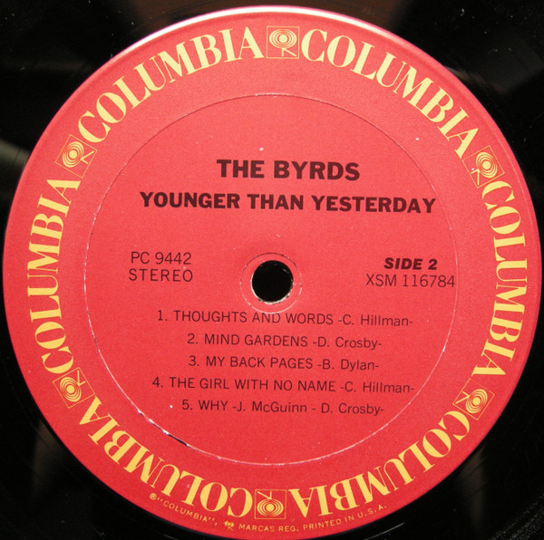 The Byrds - Younger Than Yesterday | Columbia (PC 9442) - 4 The Byrds - Younger Than Yesterday | Columbia (PC 9442) - 4