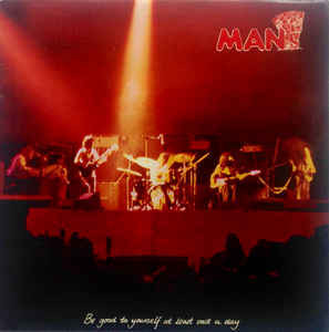 Man - Be Good To Yourself At Least Once A Day | United Artists Records (UAG 29417)