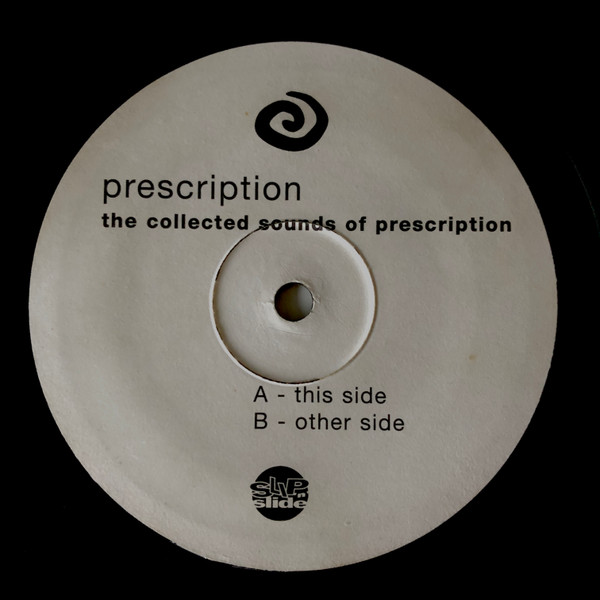 Various - The Collected Sounds Of Prescription | Slip 'n' Slide (SLIPLP 045) - main Various - The Collected Sounds Of Prescription | Slip 'n' Slide (SLIPLP 045) - main