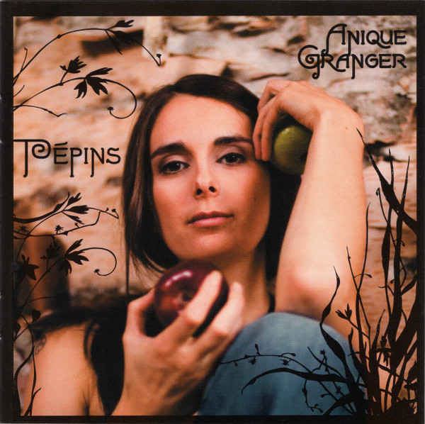 Anique Granger - Pépins | Productions La Grange (grange-2918) - main Anique Granger - Pépins | Productions La Grange (grange-2918) - main