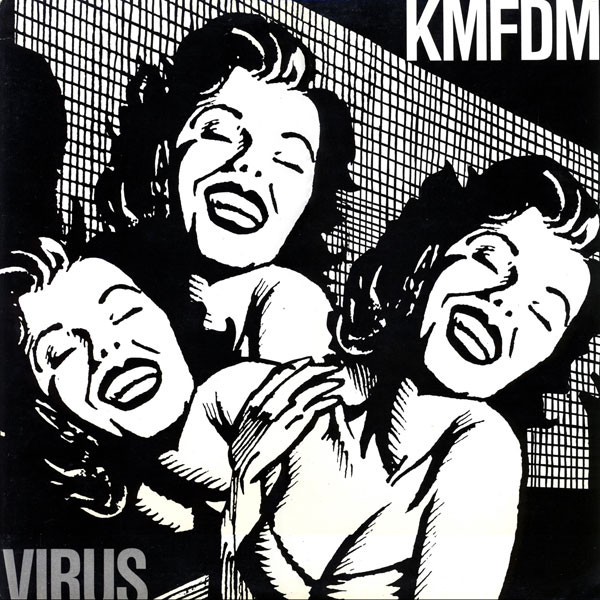 KMFDM - Virus | Wax Trax! Records (WAX 9108) KMFDM - Virus | Wax Trax! Records (WAX 9108)