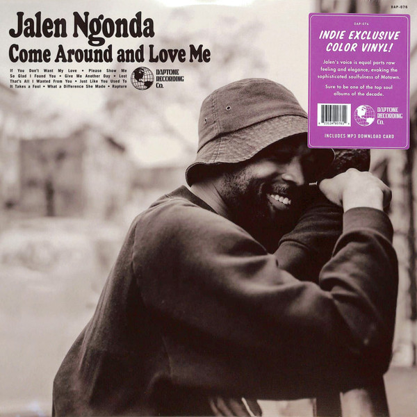 Jalen N'Gonda - Come Around And Love Me | Daptone Recording Co. (DAP-076) Jalen N'Gonda - Come Around And Love Me | Daptone Recording Co. (DAP-076)