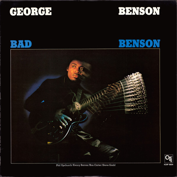 George Benson - Bad Benson | CTI Records (K20P-6804) - 2 George Benson - Bad Benson | CTI Records (K20P-6804) - 2